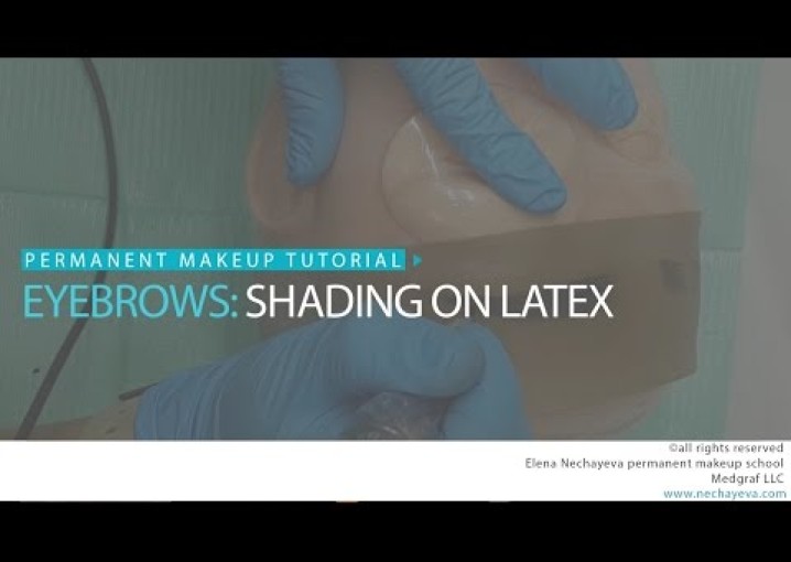 Permanent makeup tutorial: shading on latex / Уроки татуажа:растушевка на латексе