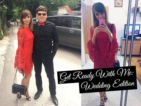 Get Ready With Me For A Wedding: Пригответе се с мен за сватба - грим, прическа и тоалет